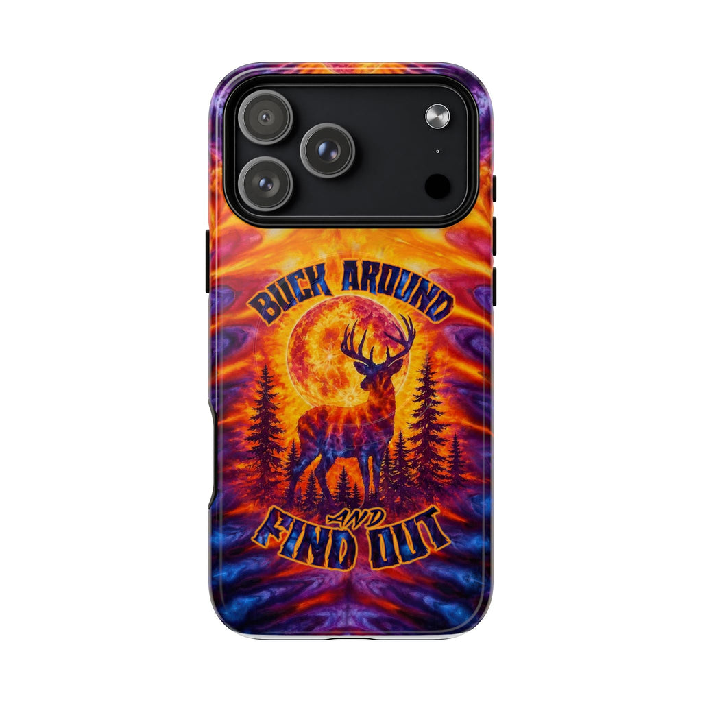 BUCK AROUND AND FIND OUT DEER HUNTING MAGNETIC PHONE CASE - TLTW1106263