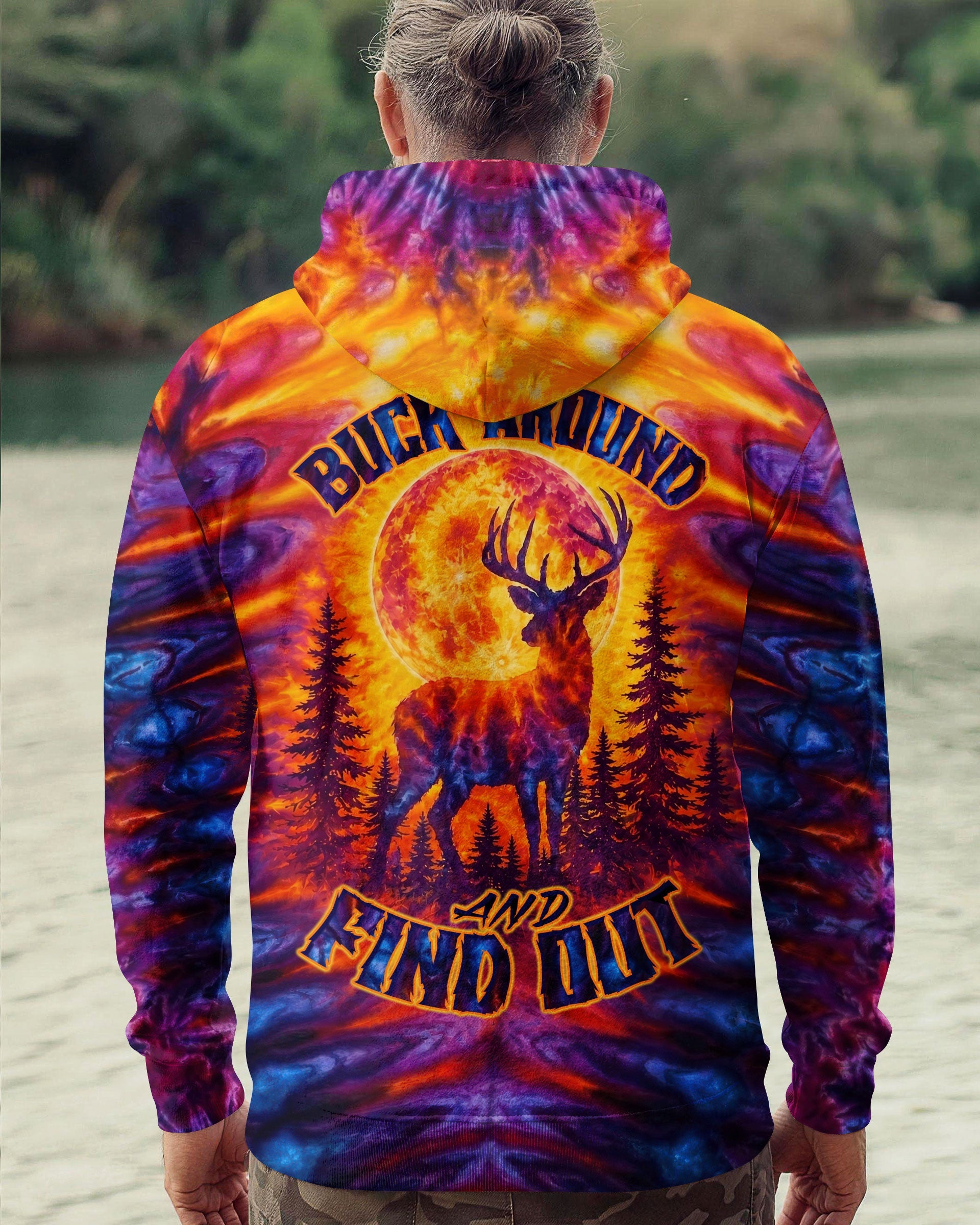 BUCK AROUND AND FIND OUT DEER HUNTING  ALL OVER PRINT - TLTW2605265