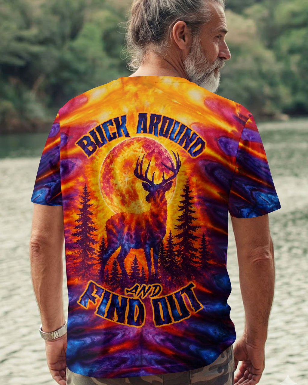 BUCK AROUND AND FIND OUT DEER HUNTING  ALL OVER PRINT - TLTW2605265