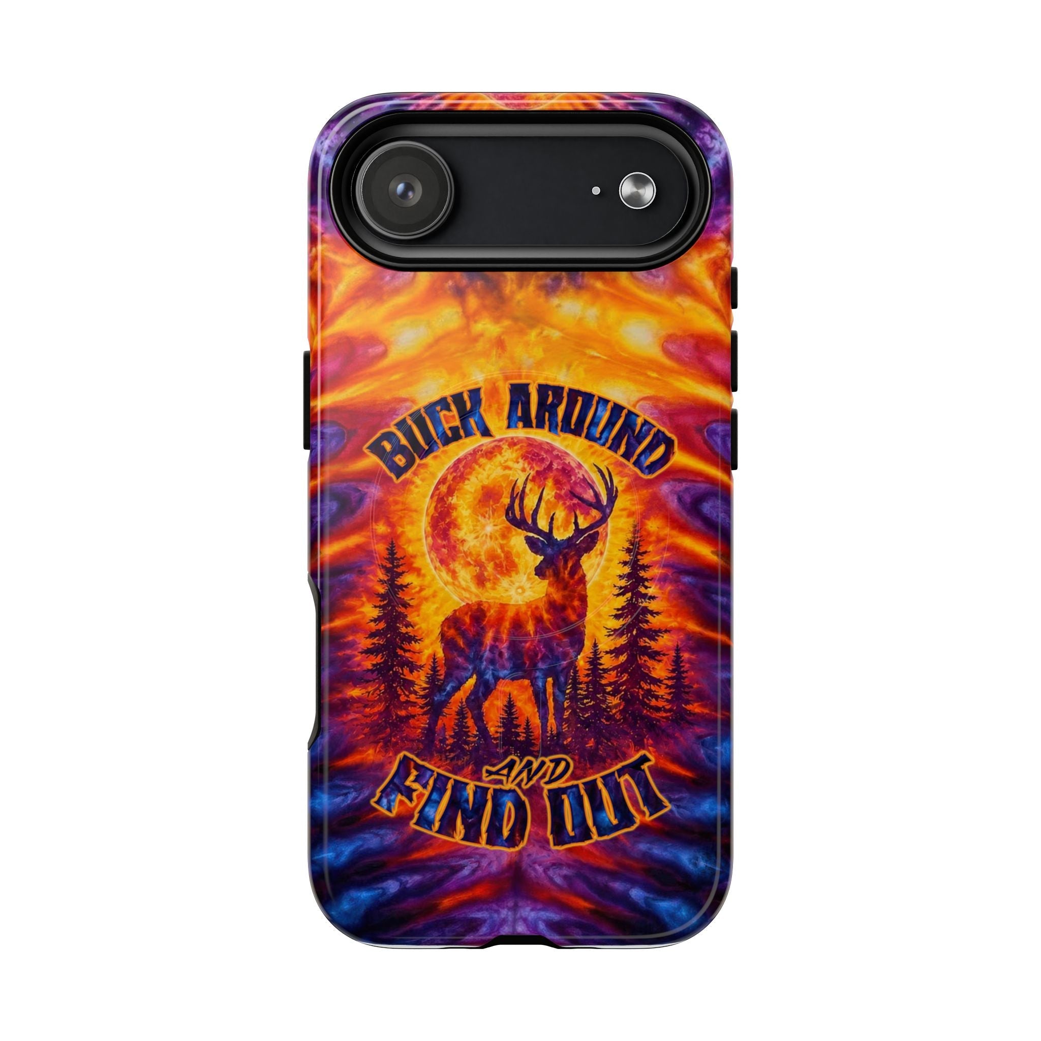 BUCK AROUND AND FIND OUT DEER HUNTING MAGNETIC PHONE CASE - TLTW1106263