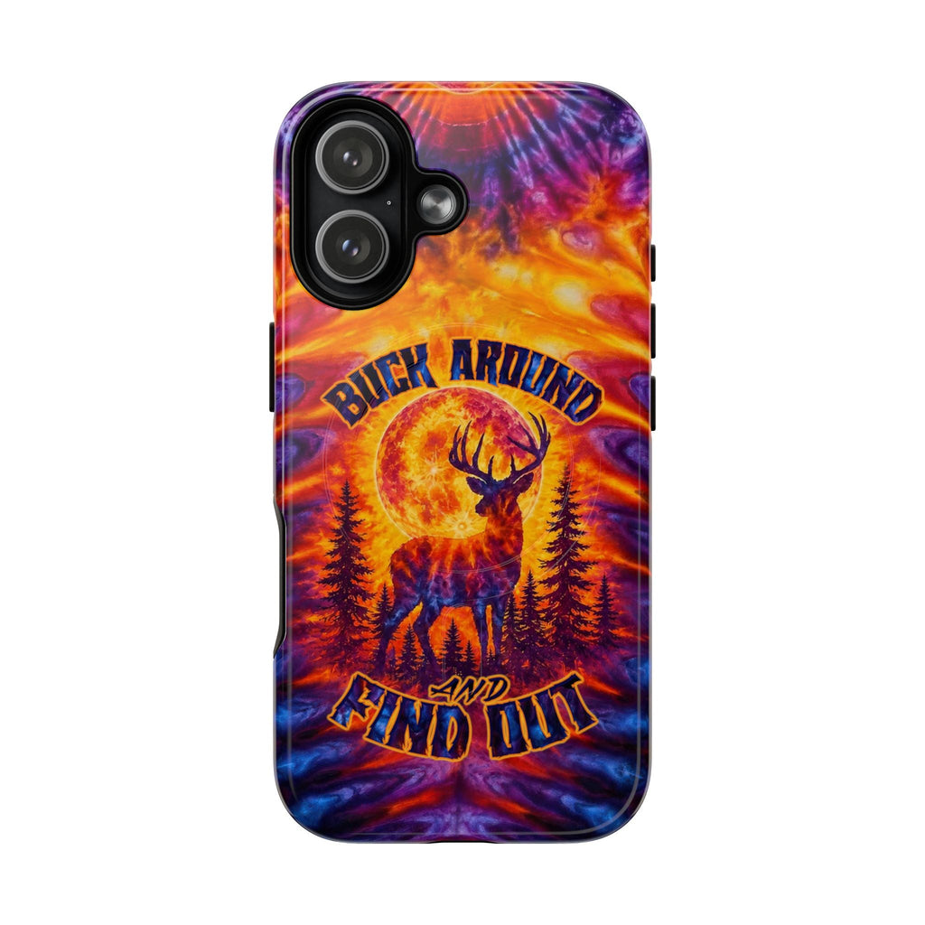 BUCK AROUND AND FIND OUT DEER HUNTING MAGNETIC PHONE CASE - TLTW1106263