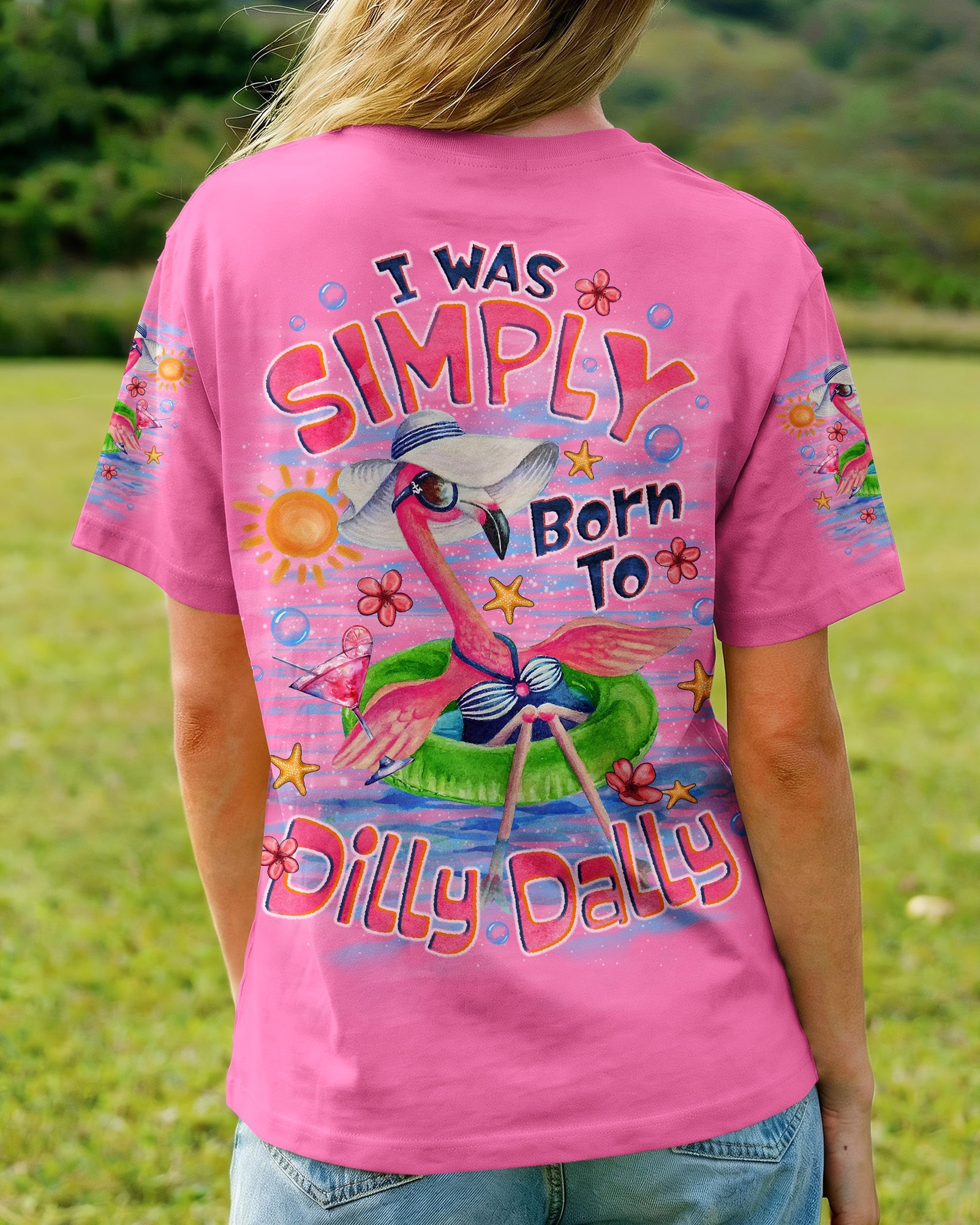 I WAS SIMPLY BORN TO DILLY DALLY FLAMINGO  ALL OVER PRINT - TLNO1205262