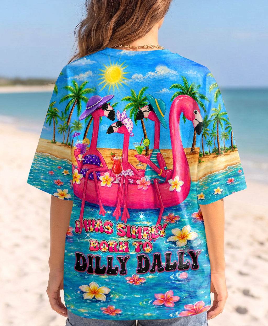 I WAS SIMPLY BORN TO DILLY DALLY FLAMINGO  ALL OVER PRINT - TLHN0805262