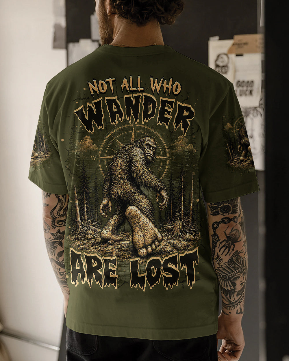 NOT ALL WHO WANDER ARE LOST BIGFOOT ALL OVER PRINT  - TLHN2905261
