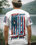 FISH AROUND AND FIND OUT FISHING ALL OVER PRINT - TLTW0106263