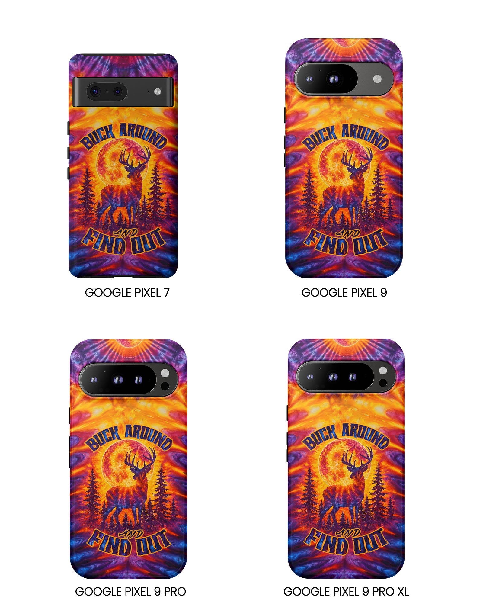 BUCK AROUND AND FIND OUT DEER HUNTING PHONE CASE - TLTW1106263