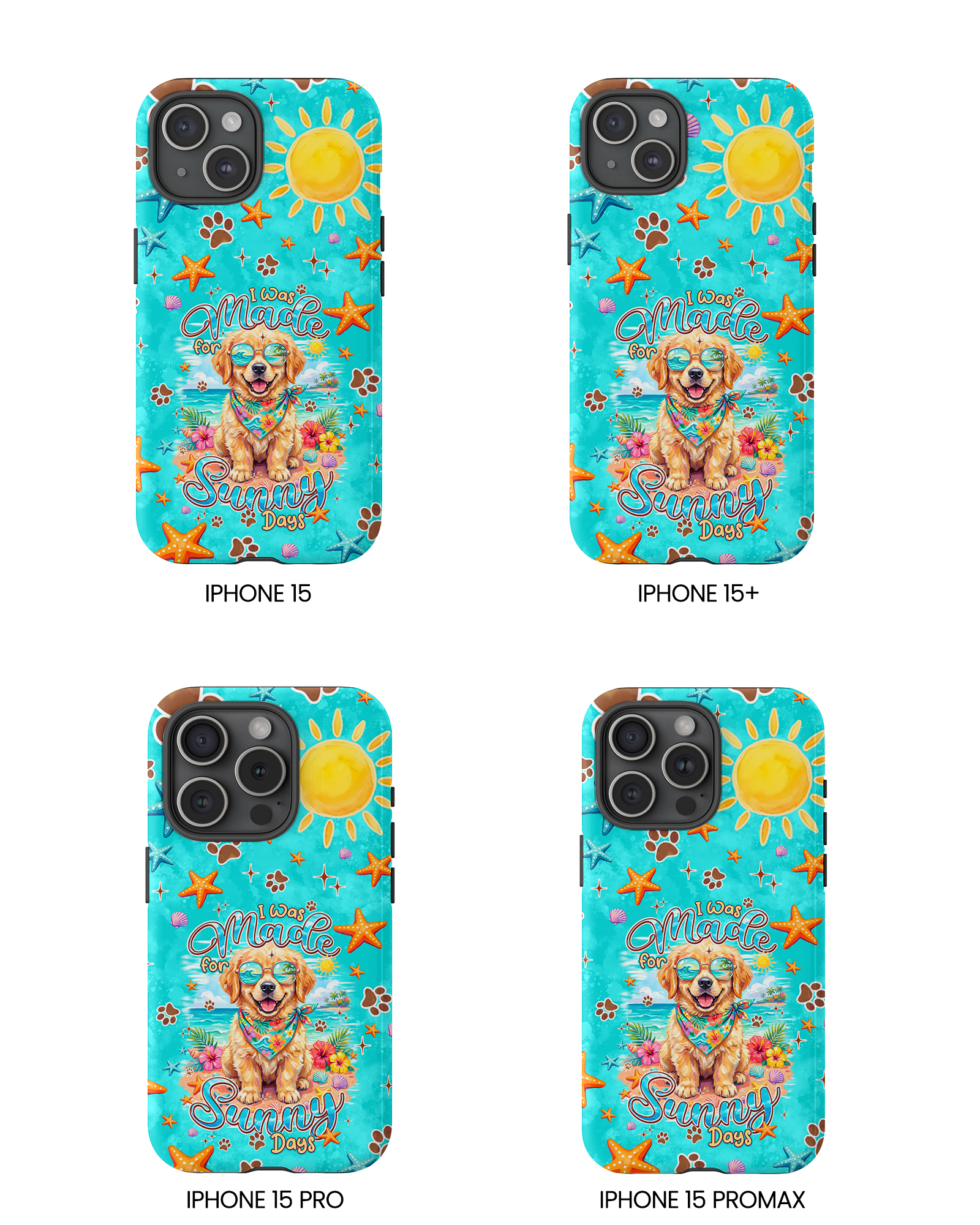 I WAS MADE FOR SUNNY DAYS GOLDEN RETRIEVER DOG PHONE CASE - TYPQ0206261