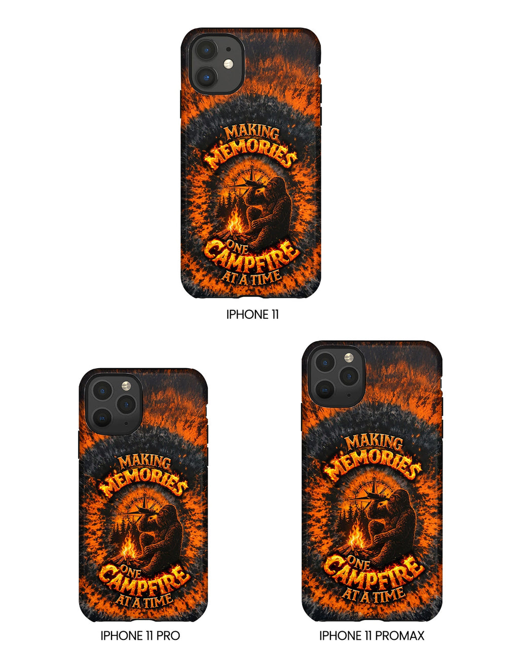 MAKING MEMORIES ONE CAMPFIRE AT A TIME BIGFOOT SWIRL PHONE CASE - TLNT1804262