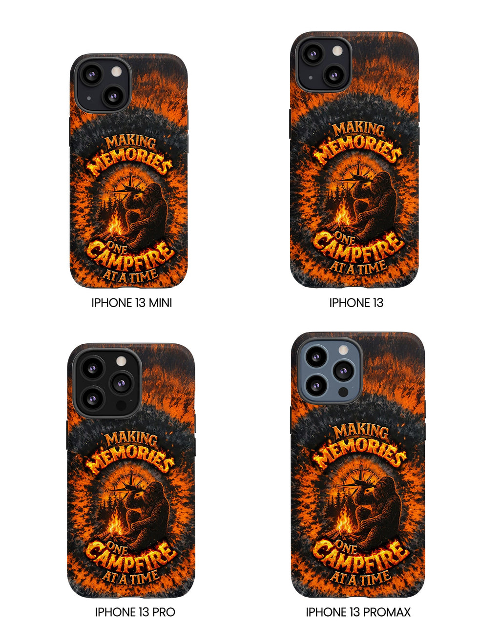 MAKING MEMORIES ONE CAMPFIRE AT A TIME BIGFOOT SWIRL PHONE CASE - TLNT1804262
