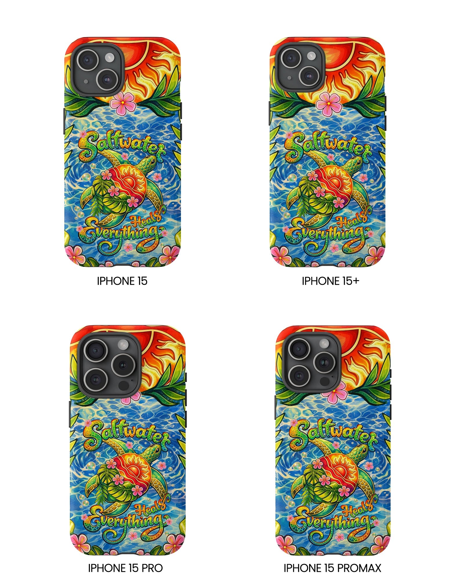 SALTWATER HEALS EVERYTHING TURTLE PHONE CASE - TLNT1704262