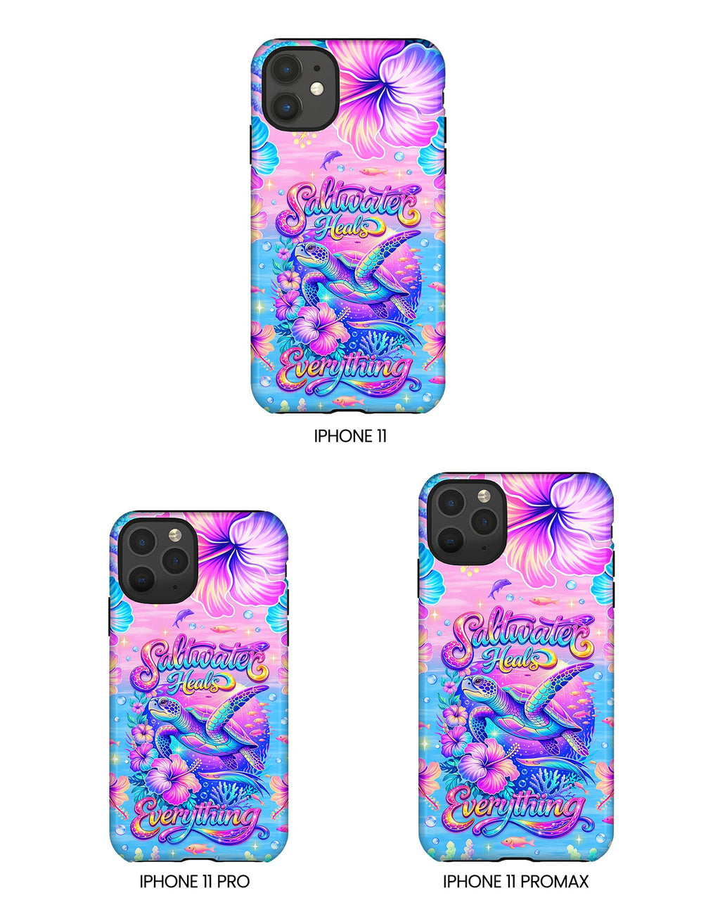 SALTWATER HEALS EVERYTHING TURTLE  PHONE CASE    - TLNT1104264