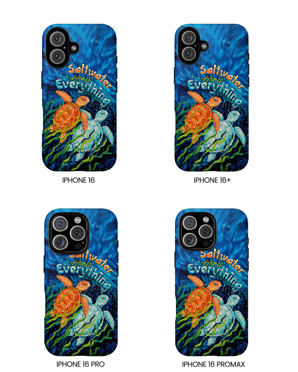 SALTWATER HEALS EVERYTHING TURTLE  PHONE CASE  - TLTW2005264