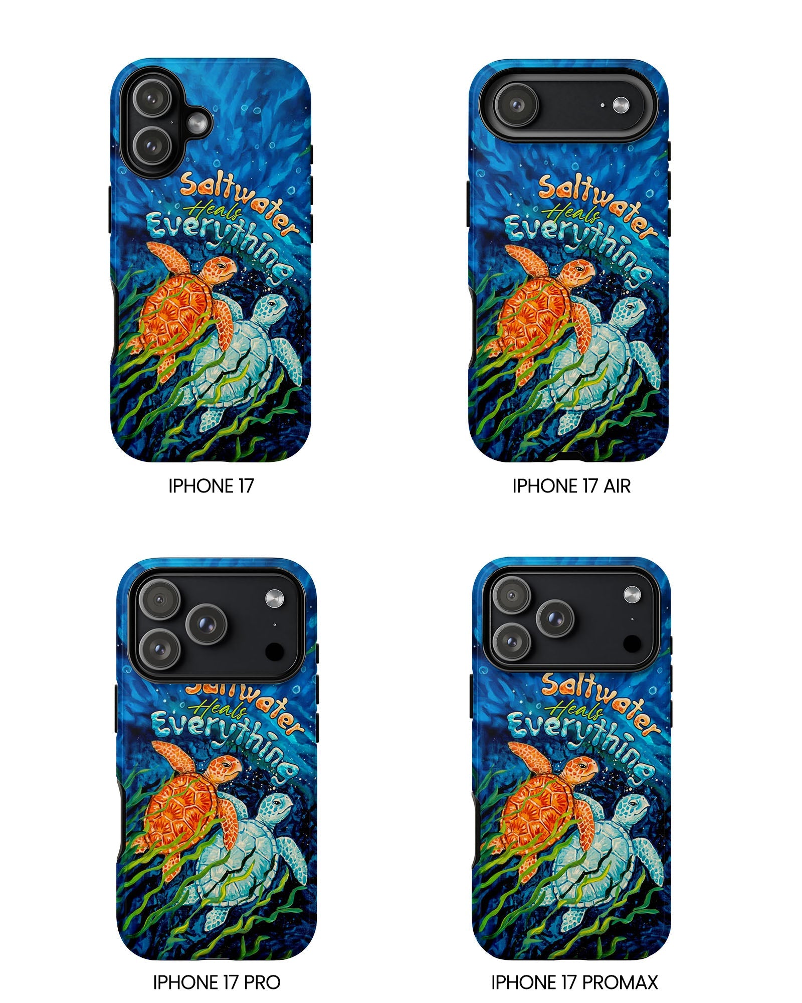 SALTWATER HEALS EVERYTHING TURTLE  PHONE CASE  - TLTW2005264