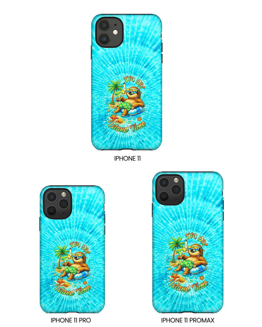 I'M ON ISLAND TIME SLOTH   PHONE CASE  - TLHG1205264