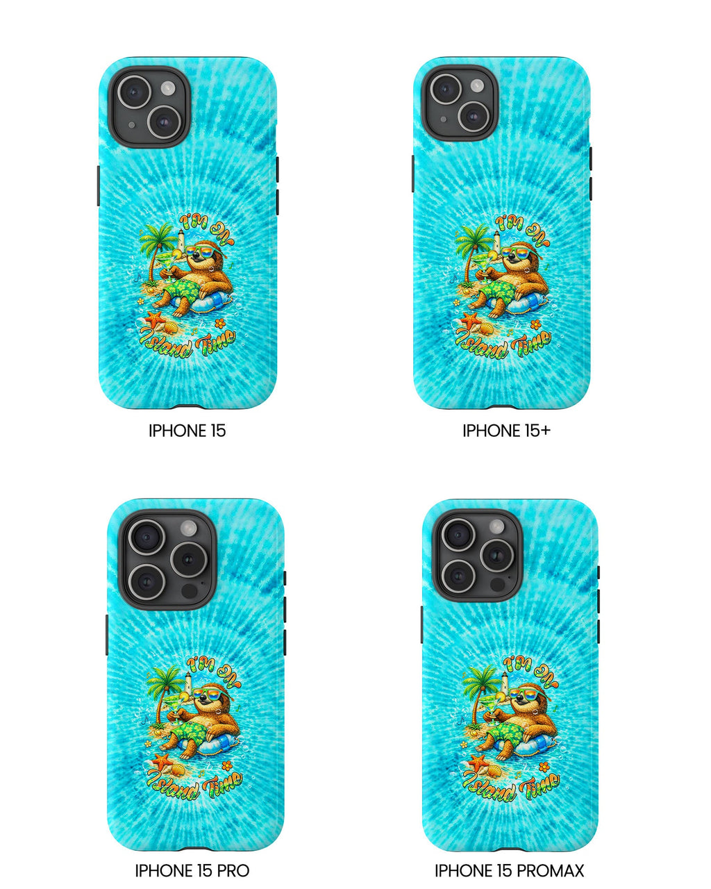 I'M ON ISLAND TIME SLOTH   PHONE CASE  - TLHG1205264