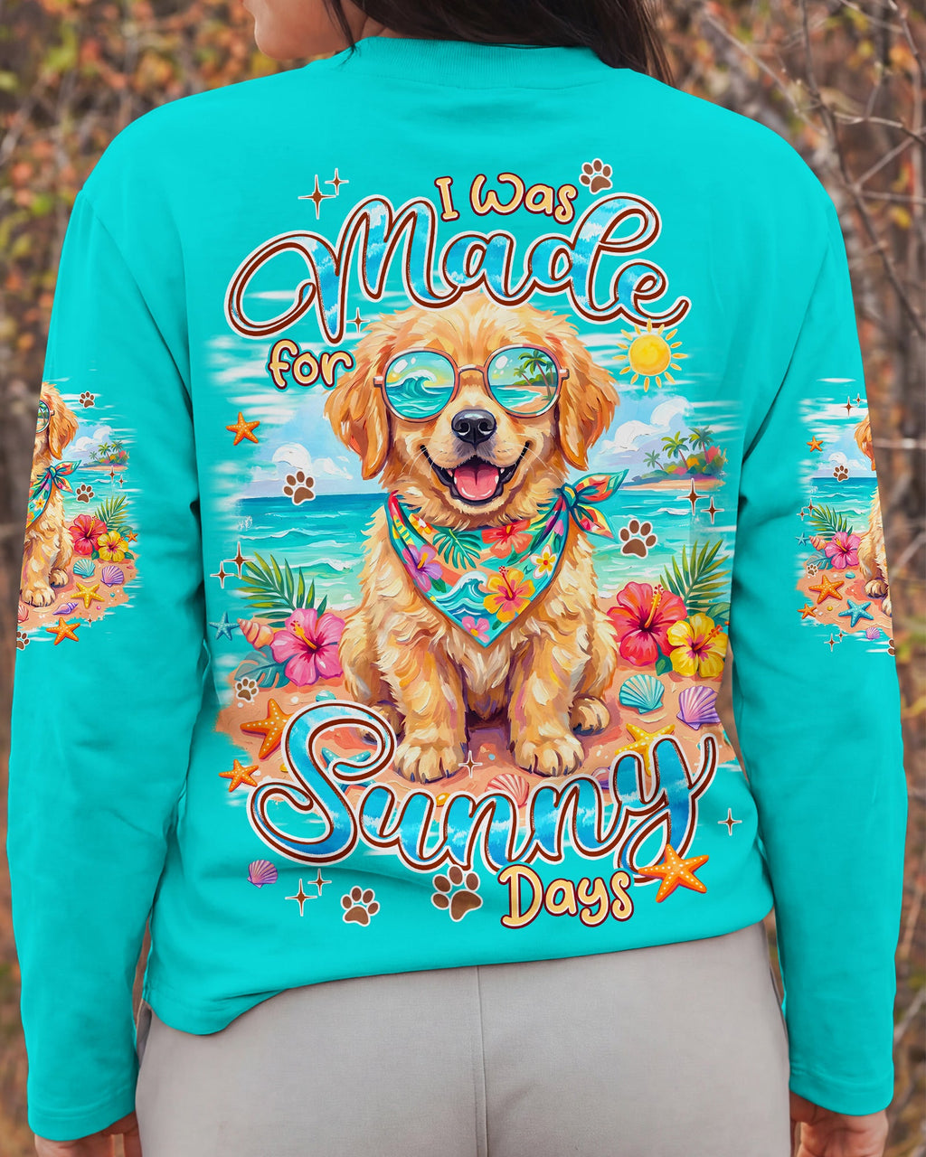 I WAS MADE FOR SUNNY DAYS GOLDEN RETRIEVER DOG ALL OVER PRINT - TYPQ2105263