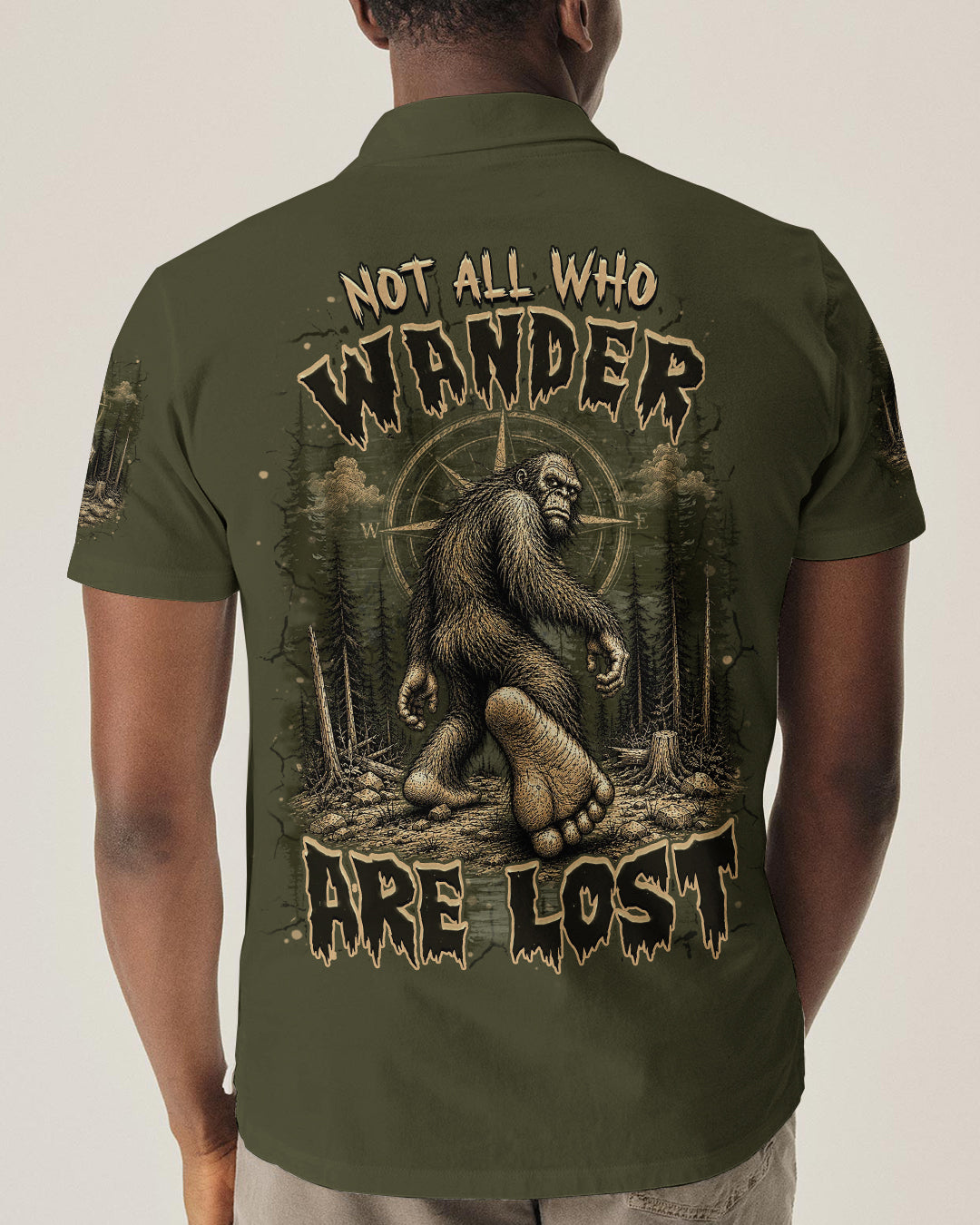 NOT ALL WHO WANDER ARE LOST BIGFOOT ALL OVER PRINT  - TLHN2905261