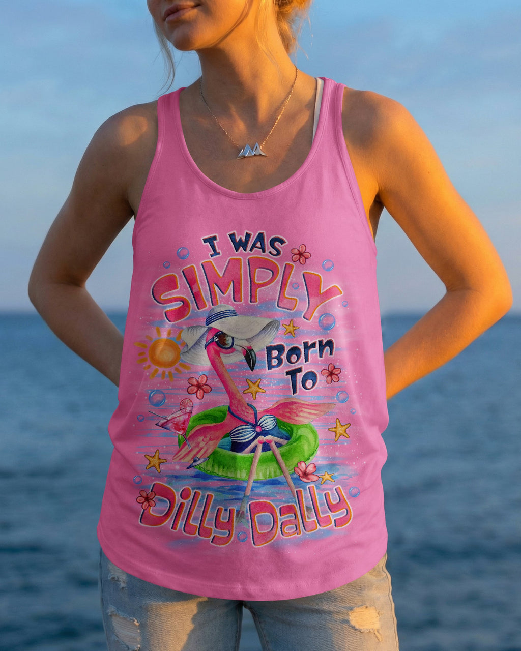 I WAS SIMPLY BORN TO DILLY DALLY FLAMINGO  ALL OVER PRINT - TLNO1205262