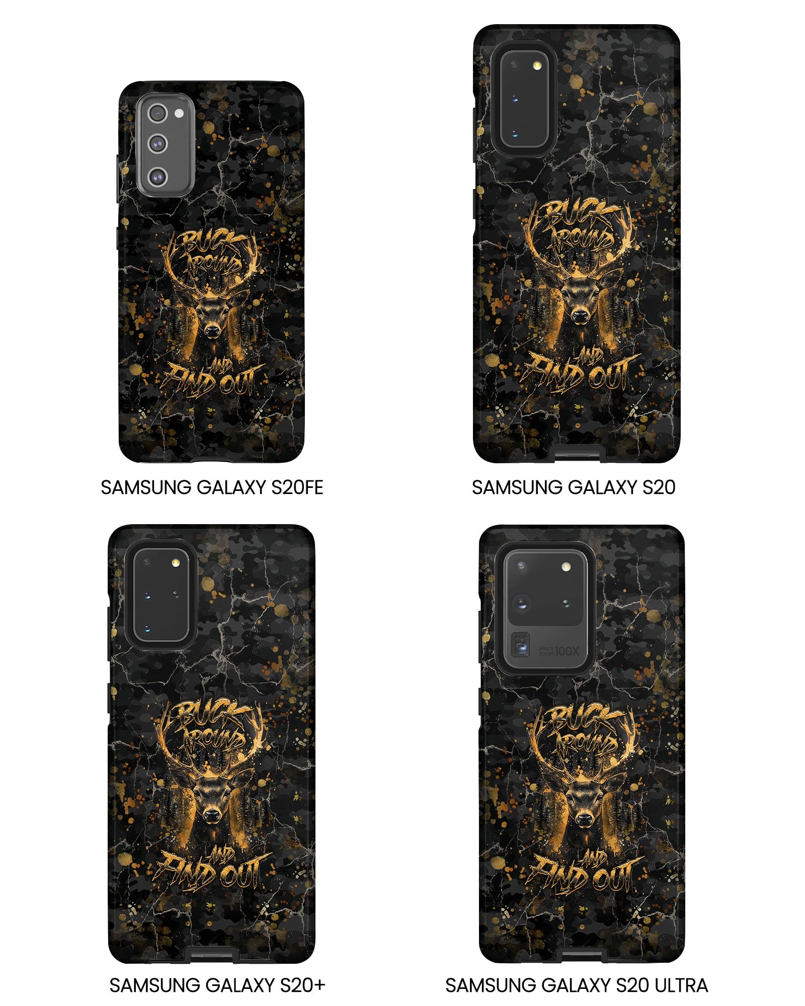 BUCK AROUND AND FIND OUT DEER HUNTING PHONE CASE - TLHG1805264