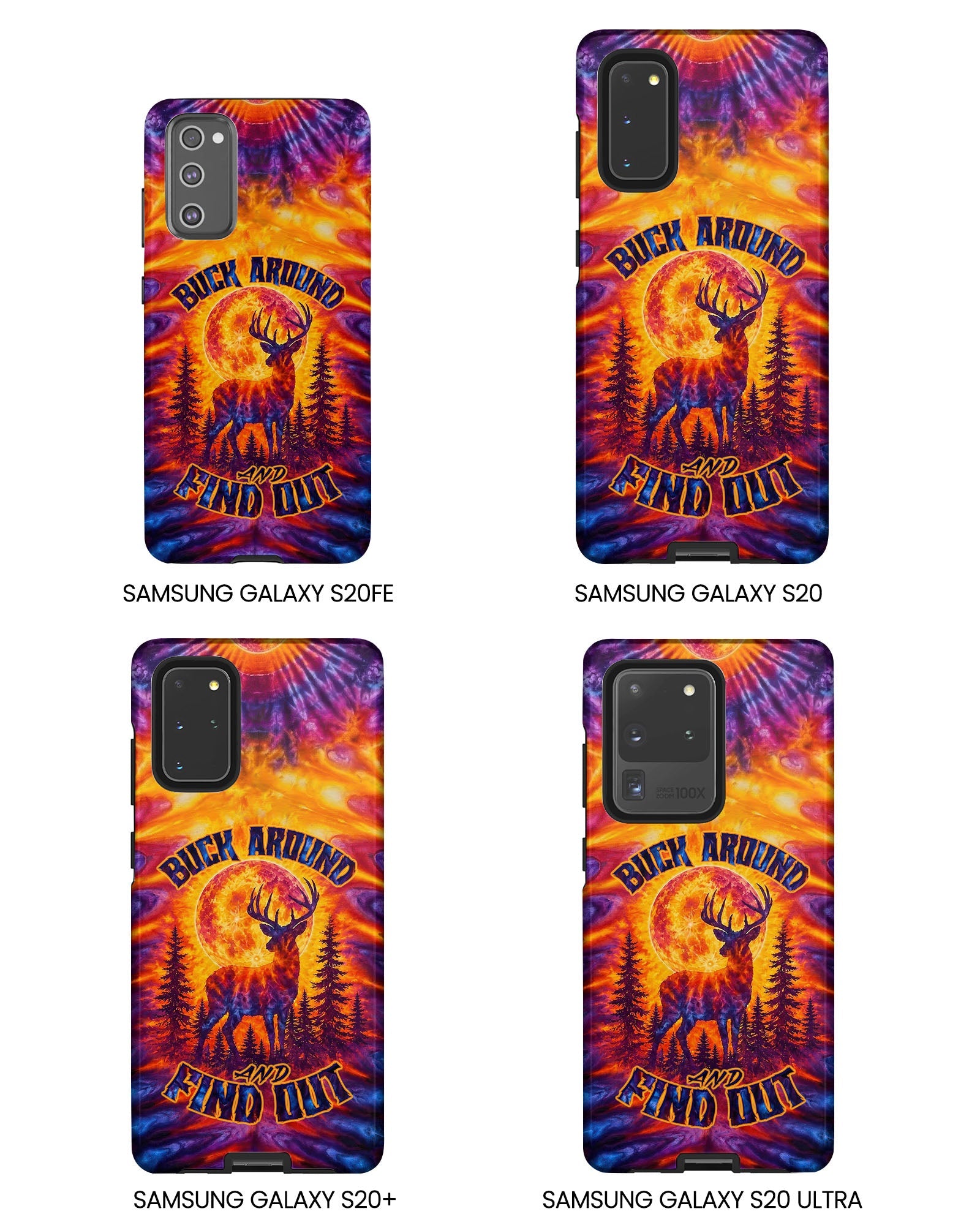 BUCK AROUND AND FIND OUT DEER HUNTING PHONE CASE - TLTW1106263