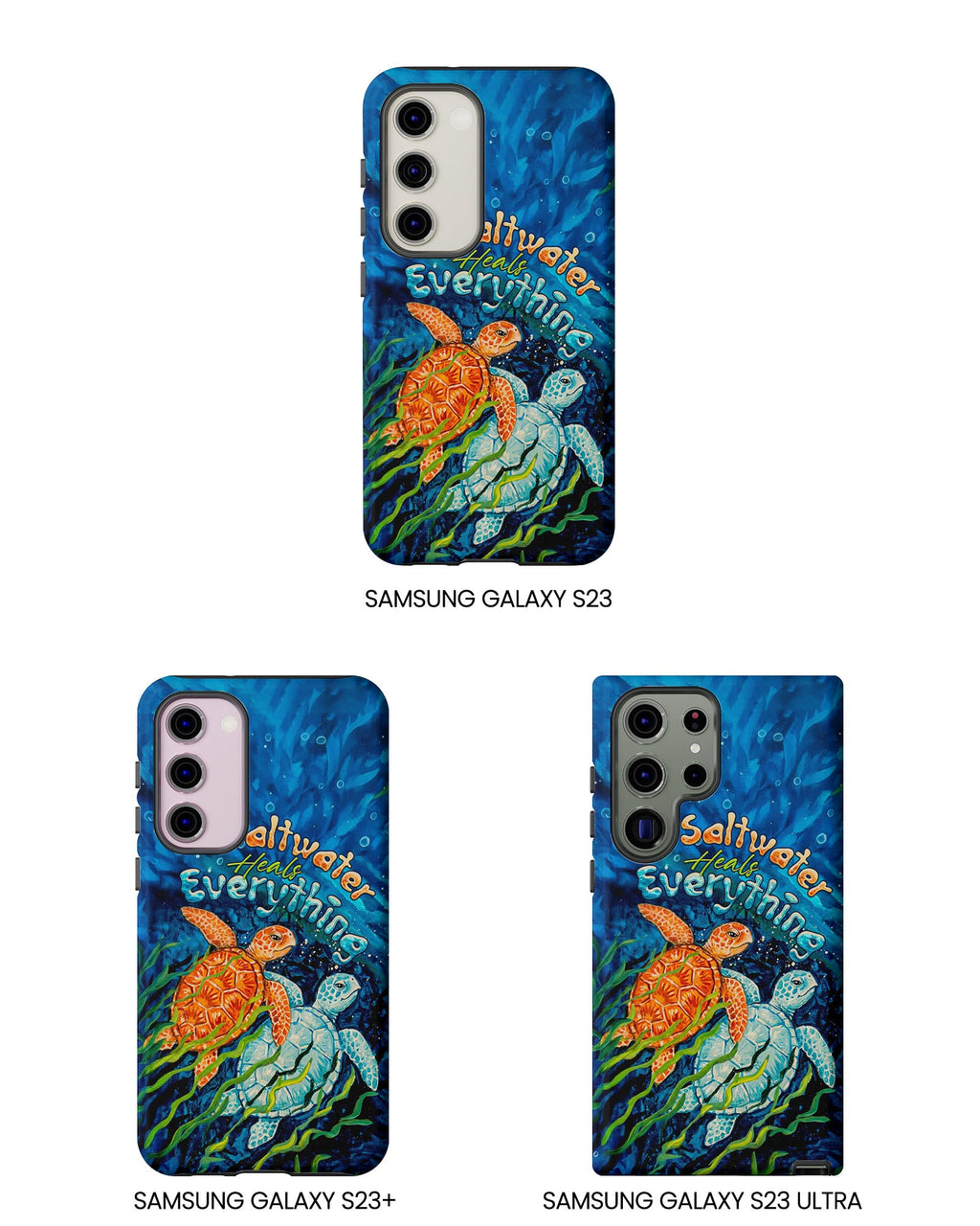 SALTWATER HEALS EVERYTHING TURTLE  PHONE CASE  - TLTW2005264
