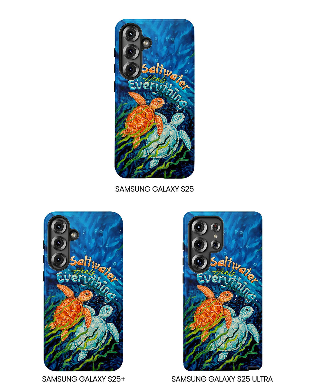 SALTWATER HEALS EVERYTHING TURTLE  PHONE CASE  - TLTW2005264