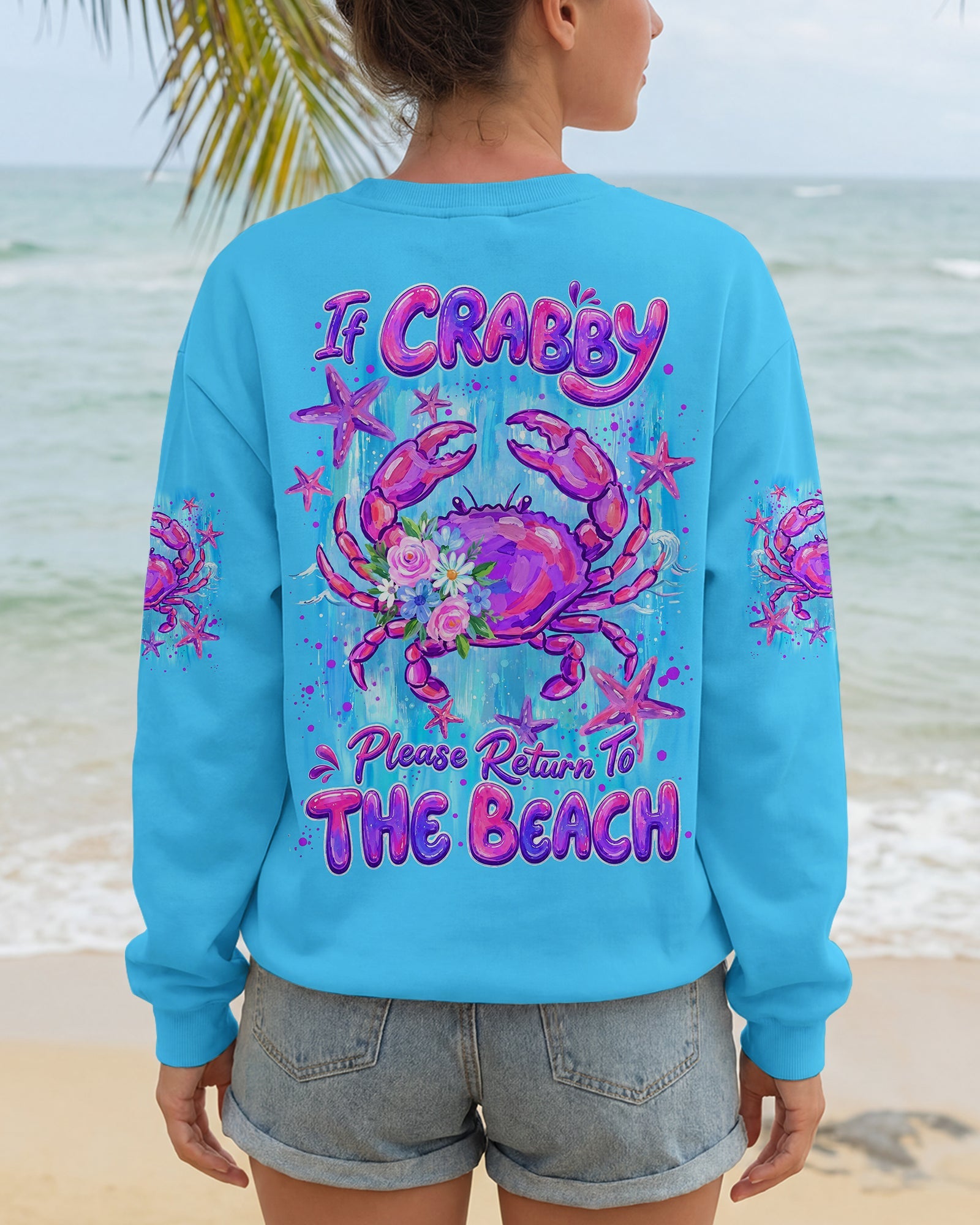 IF CRABBY PLEASE RETURN TO BEACH ALL OVER PRINT - TYLN1307262