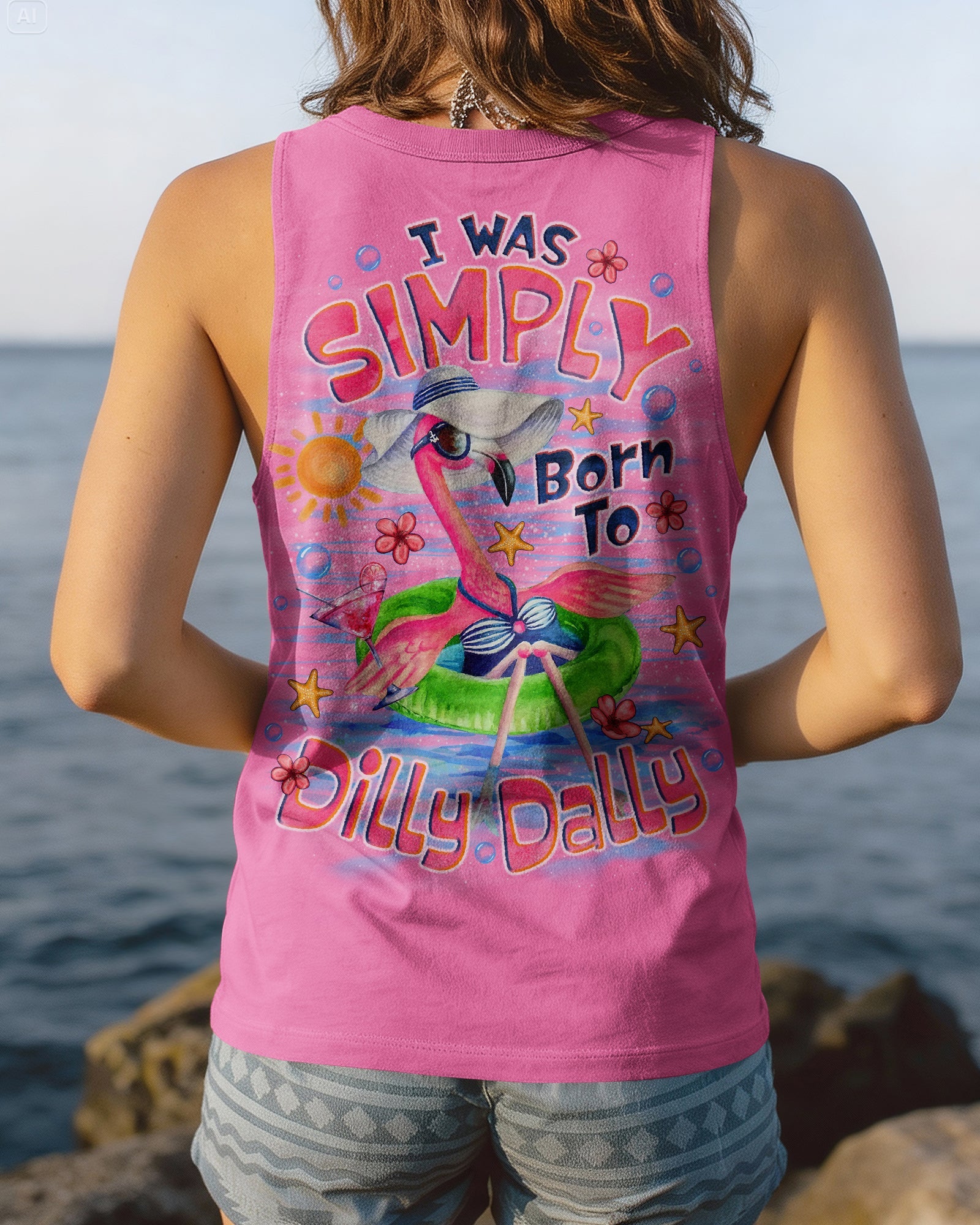 I WAS SIMPLY BORN TO DILLY DALLY FLAMINGO  ALL OVER PRINT - TLNO1205262