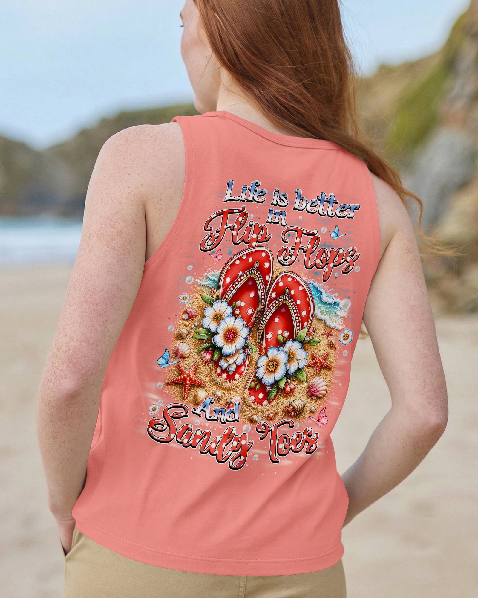 LIFE IS BETTER IN FLIP-FLOPS AND SANDY TOES ALL OVER PRINT   - TLHN1505263