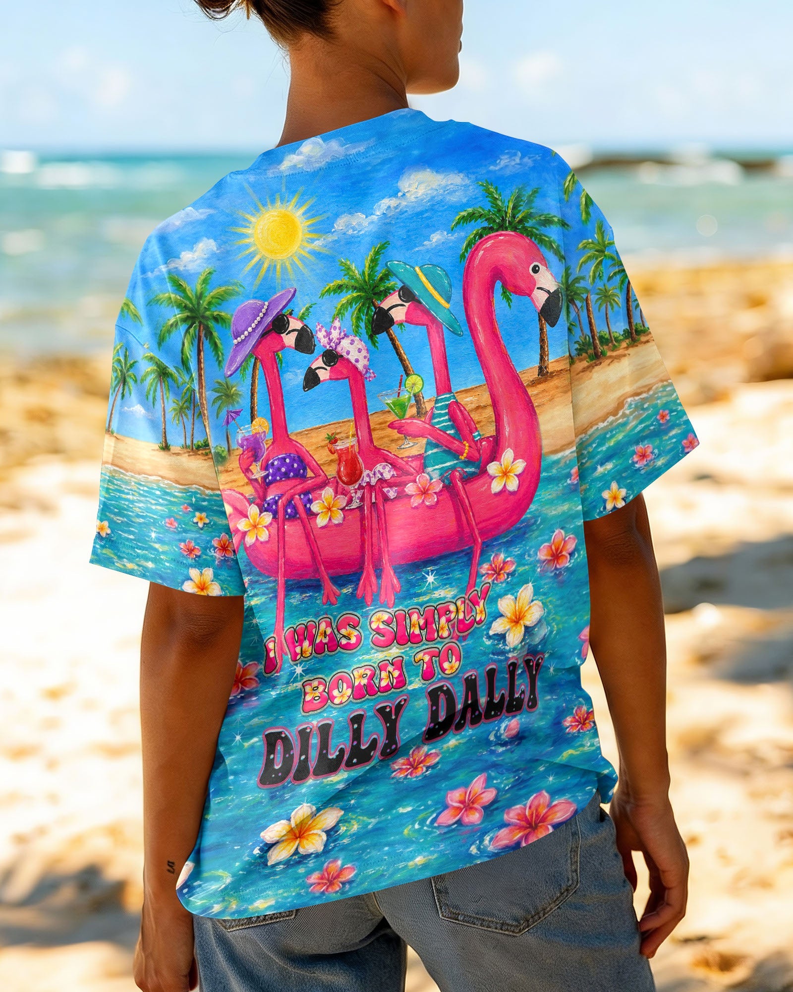 I WAS SIMPLY BORN TO DILLY DALLY FLAMINGO  ALL OVER PRINT - TLHN0805262