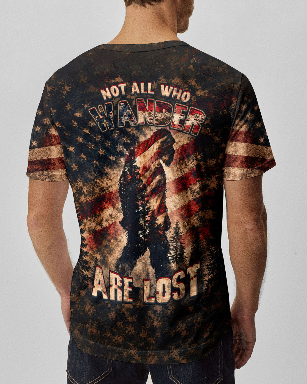 NOT ALL WHO WANDER ARE LOST BIGFOOT ALL OVER PRINT - TLHN2705262
