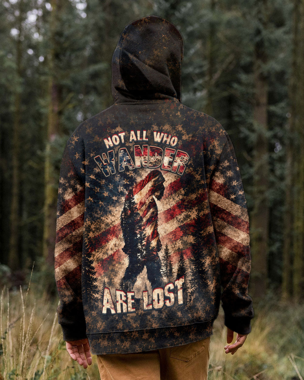 NOT ALL WHO WANDER ARE LOST BIGFOOT ALL OVER PRINT - TLHN2705262