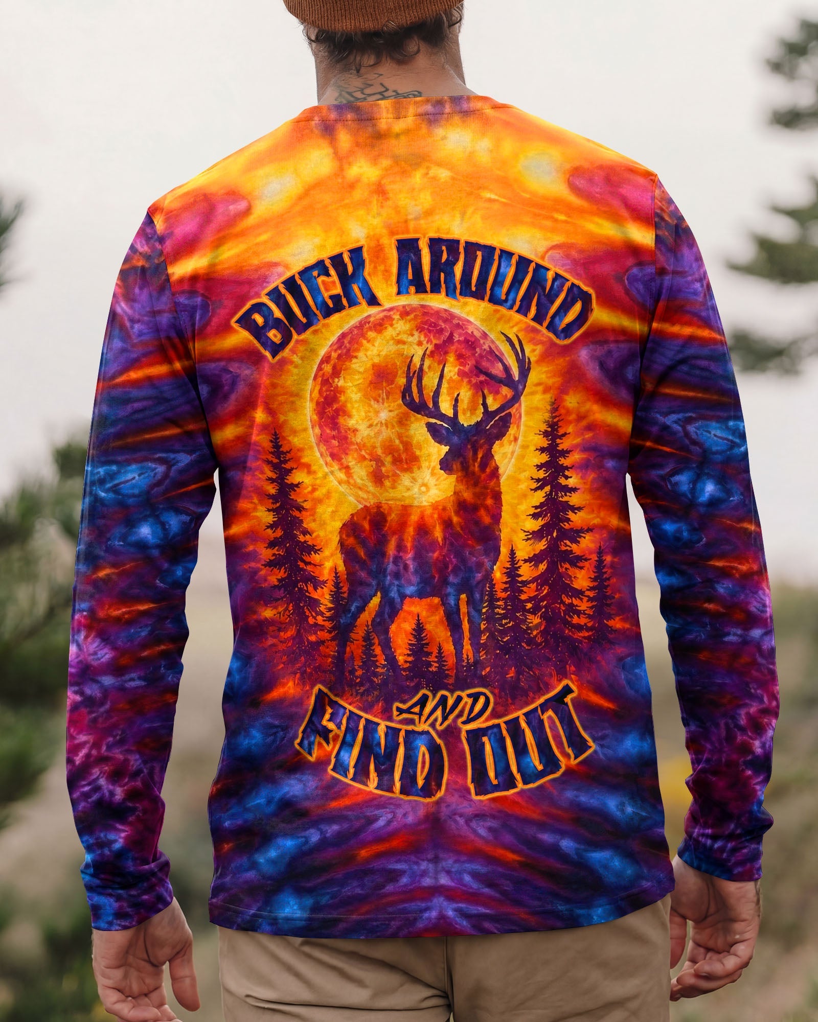 BUCK AROUND AND FIND OUT DEER HUNTING  ALL OVER PRINT - TLTW2605265