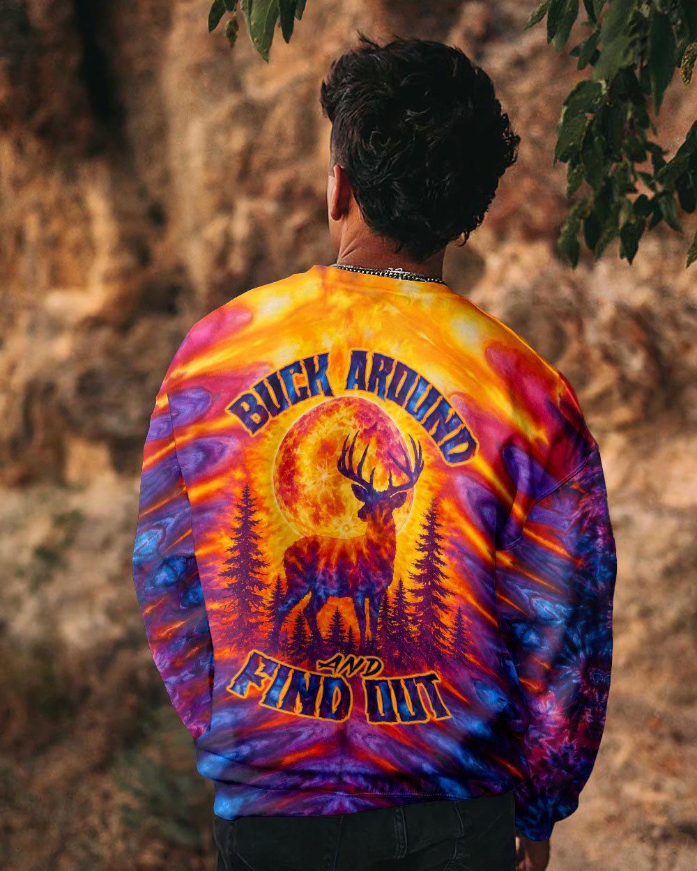 BUCK AROUND AND FIND OUT DEER HUNTING  ALL OVER PRINT - TLTW2605265