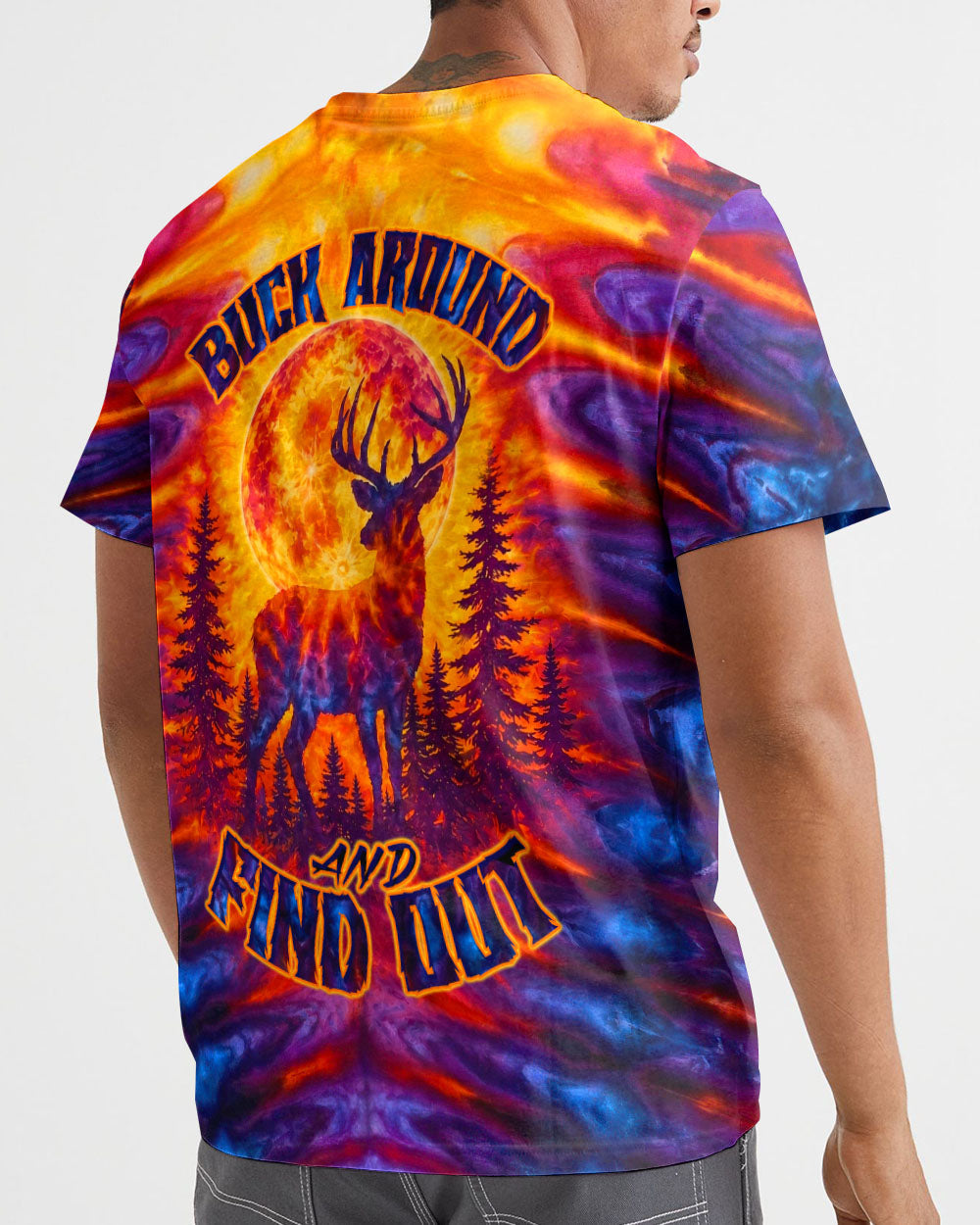 BUCK AROUND AND FIND OUT DEER HUNTING  ALL OVER PRINT - TLTW2605265