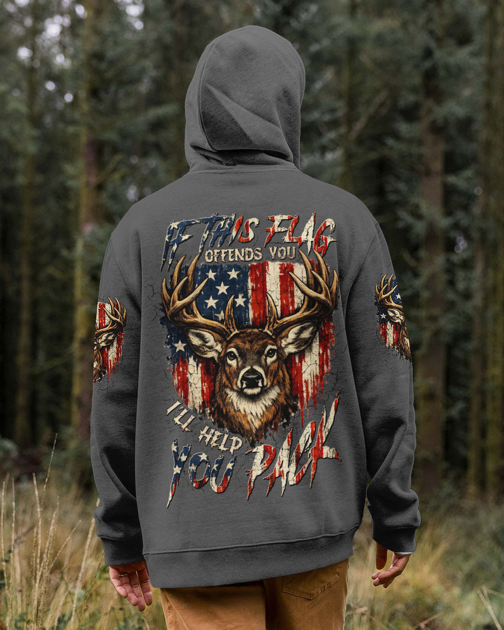 IF THIS FLAG OFFENDS YOU I'LL HELP YOU PACK DEER HUNTING  ALL OVER PRINT - TLTW0804262