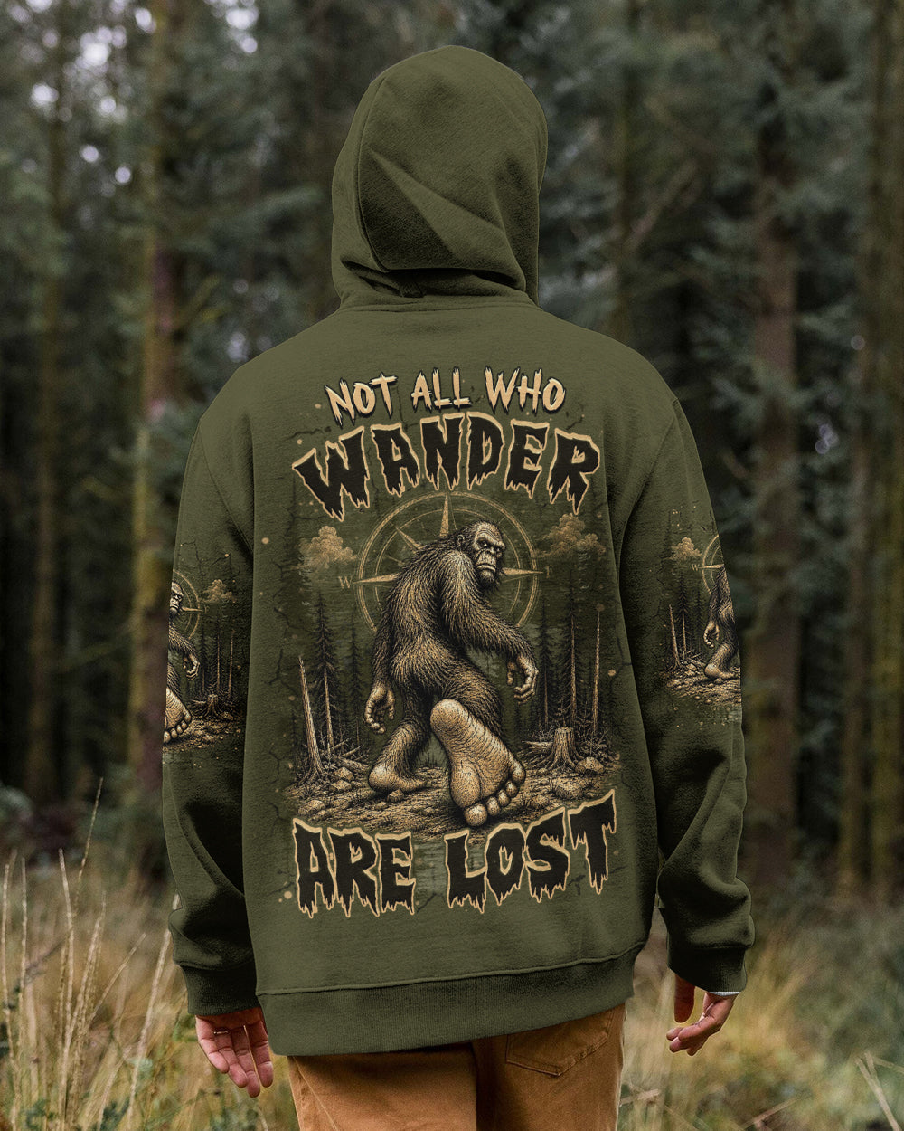 NOT ALL WHO WANDER ARE LOST BIGFOOT ALL OVER PRINT  - TLHN2905261