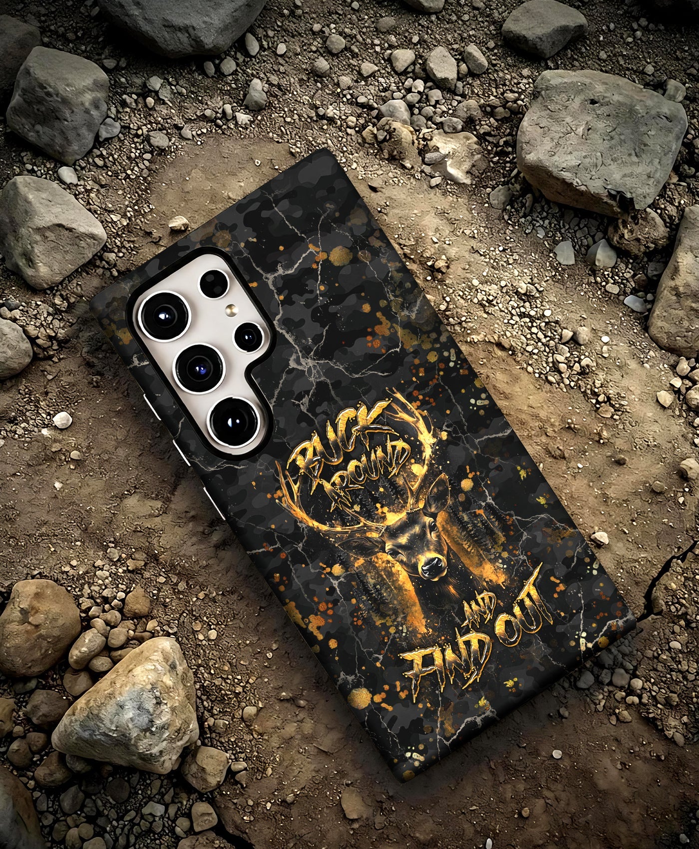 BUCK AROUND AND FIND OUT DEER HUNTING PHONE CASE - TLHG1805264